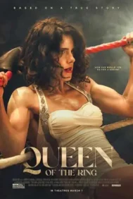 Queen of the Ring (2024) ควีน ออฟ เดอะ ริง