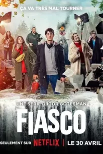 Fiasco (2024) กล้องวุ่น กองป่วน