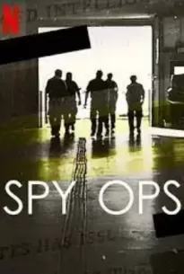 Spy Ops (2023) ปฏิบัติการลับลวงพราง