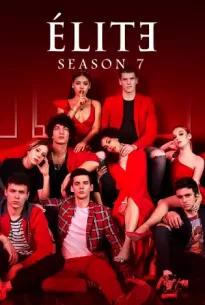 Elite Season 7 (2023) เล่ห์ร้ายเกมไฮโซ ซีซั่น 7