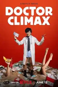 Doctor Climax (2024) ดอกเตอร์ไคลแมกซ์ ปุจฉาพาเสียว
