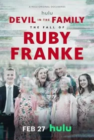 Devil in the Family: The Fall of Ruby Franke (2025) ปีศาจในครอบครัว: การล่มสลายของ รูบี้ แฟรงก์