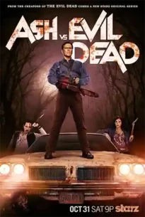 Ash vs Evil Dead: Season 1 (2015) แอช ปะทะ อีวิลเดด ซีซั่น 1