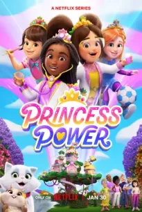 Princess Power Season 2 (2023) พลังเจ้าหญิง ซีซั่น 2